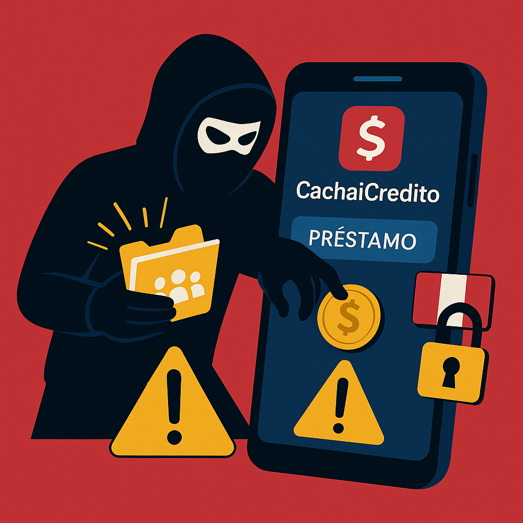 CachaiCredito: otra app peligrosa que opera sin autorización en el Perú